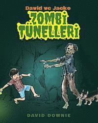 David ve Jacko: Zombi Tunelleri (Turkish Edition) (häftad)