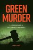 Green Murder **