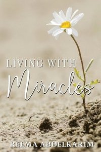 Living With Miracles (hftad)