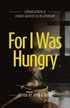 For I Was Hungry