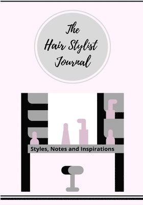 Hair Stylist Journal (inbunden)
