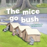 The Mice Go Bush (hftad)