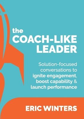 Coach-like Leader (inbunden)
