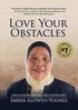 Love Your Obstacles
