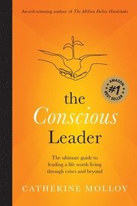 The Conscious Leader (häftad)