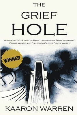 The Grief Hole (inbunden)