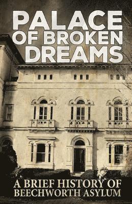 Palace of Broken Dreams (inbunden)