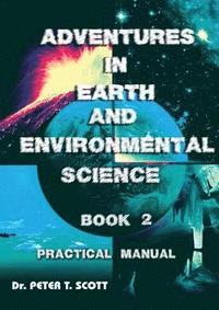 Adventures in Earth and Environmental Science Book 2 (hftad)