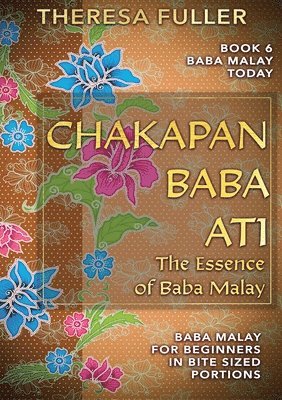 Chakapan Baba Ati or The Heart of Baba Malay (h�ftad)