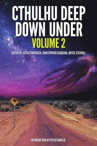 Cthulhu Deep Down Under Volume 2 (häftad)