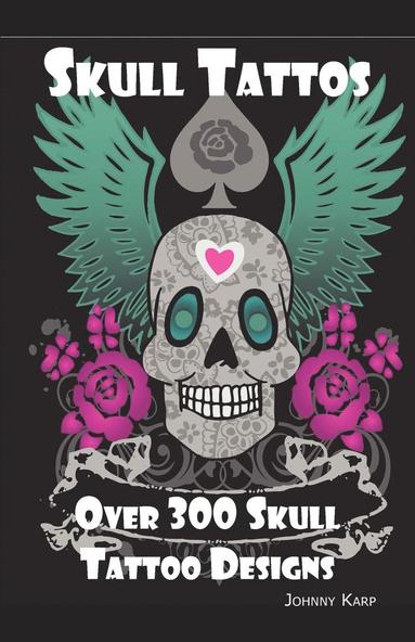 Skull Tattoos (häftad)
