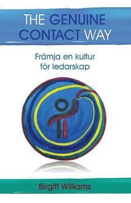 The Genuine Contact Way (inbunden)