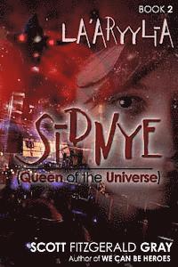 Sidnye (Queen of the Universe) - Book 2 - La'aryylia (hftad)