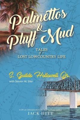 Palmettos & Pluff Mud (h�ftad)
