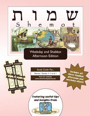 Bar/Bat Mitzvah Survival Guides: Shemot (Weekdays & Shabbat pm) (hftad)