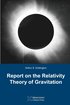 Report on The Relativity Theory of Gravitation