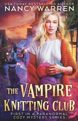 The Vampire Knitting Club: First in a Paranormal Cozy Mystery Series (hftad)