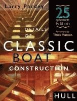 Details of Classic Boat Construction: 25th Anniversary Edition (inbunden)