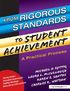 From Rigorous Standards to Student Achievement