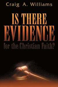 Is There Evidence for the Christian Faith? (häftad)