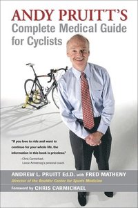 Andy Pruitt's Complete Medical Guide for Cyclists (hftad)