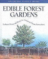 Edible Forest Gardens, Volume 1 (häftad)