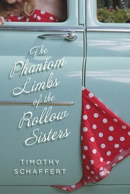 Phantom Limbs of the Rollow Sisters (hftad)