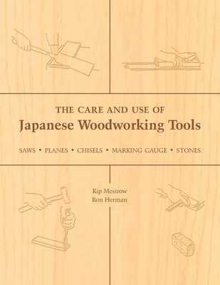 Care and Use of Japanese Woodworking Tools (hftad)