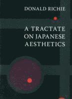 Tractate on Japanese Aesthetics (inbunden)