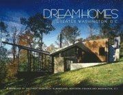 Dream Homes, Greater Washington DC (inbunden)