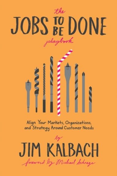 Jobs To Be Done Playbook (häftad)