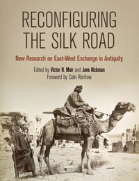 Reconfiguring the Silk Road (e-bok)