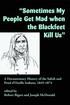 &quot;Sometimes My People Get Mad When the Blackfeet Kill Us&quot;