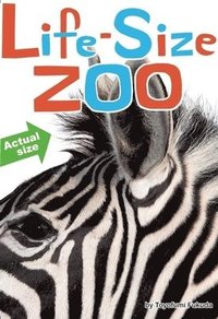 Life-Size Zoo (inbunden)