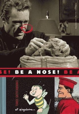 Be A Nose! (inbunden)