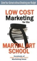 Low Cost Marketing for the Martial Art School (hftad)