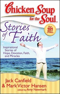 Chicken Soup for the Soul: Stories of Faith (hftad)