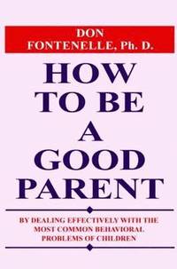 How to Be a Good Parent (hftad)
