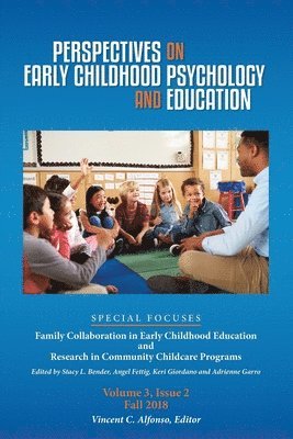 Perspectives on Early Childhood Psychology and Education Vol 3.2: Family Collaboration in Early Childhood Education and Research in Community Childcar (inbunden)