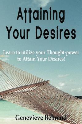 Attaining Your Desires (h�ftad)