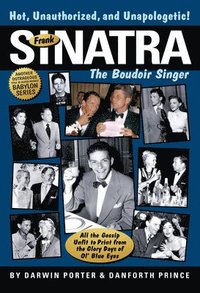 Frank Sinatra, The Boudoir Singer (inbunden)