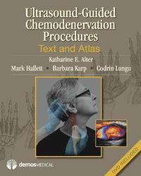 Ultrasound-Guided Chemodenervation and Neurolysis (inbunden)
