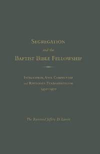 Racism and The Baptist Bible Fellowship (inbunden)