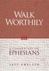 Walk Worthily