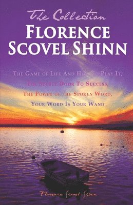 Florence Scovel Shinn - The Collection (hftad)