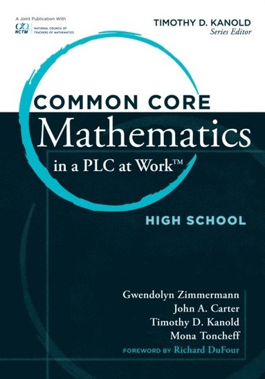 Common Core Mathematics in a PLC at Work(R), High School (inbunden)