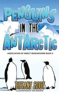 Penguins in the Antarctic (inbunden)