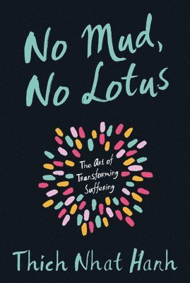 No Mud, No Lotus (hftad)
