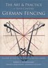 Art and Practice of 16th-Century German Fencing