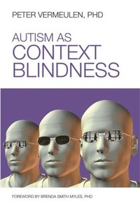 Autism as Context Blindness (e-bok)